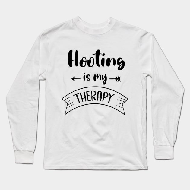 Hooting is My Therapy Long Sleeve T-Shirt by Hooty Hoo